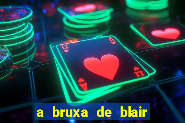 a bruxa de blair 1999 filme completo dublado